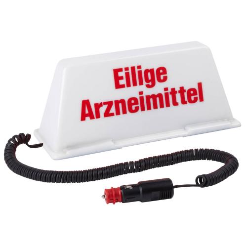 Dachschild "Eilige Arzneimittel"