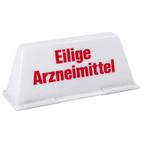 Dachschild Eilige Arzneimittel weiss-rot unbeleuchtet