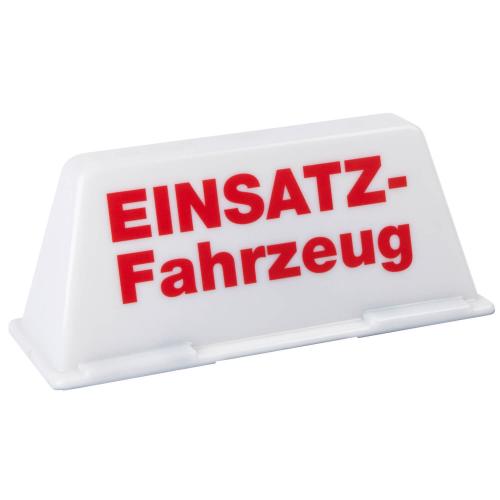 Dachschild "Einsatzfahrzeug"