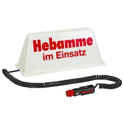 Dachschild "Hebamme im Einsatz"